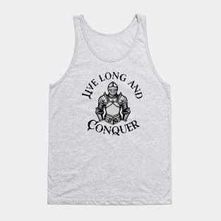 Live Long and Conquer Tank Top